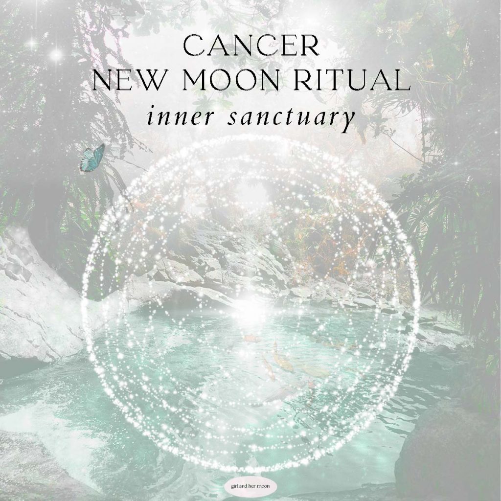 Cancer New Moon Ritual June 2022 Girl and Her Moon