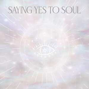Saying Yes to Soul Soul Work Girl and Her Moon