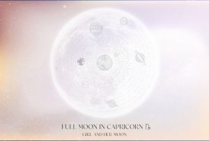 Full Moon in Capricorn June 2021! All you need to know + ritual GIRL AND HER MOON