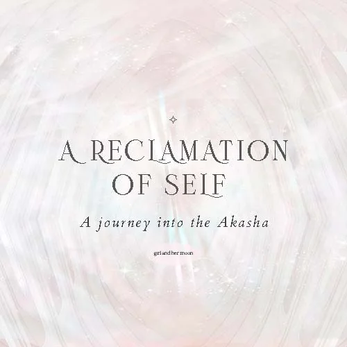 A Reclamation of Self