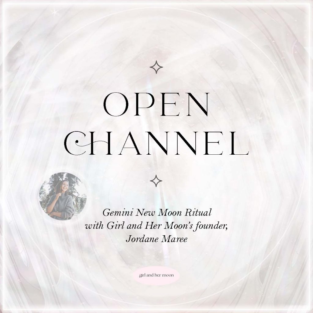 Open Channel Gemini New Moon Girl and Her Moon