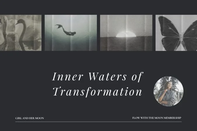 Inner Waters of Transformation
