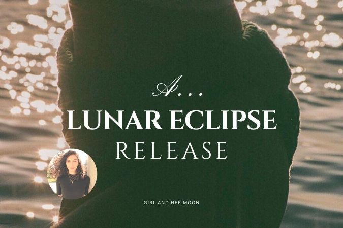 Lunar Eclipse Release Girl and Her Moon