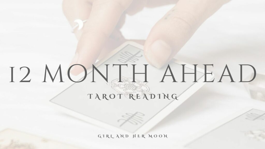 12 MONTH AHEAD TAROT READING GIRL AND HER MOON