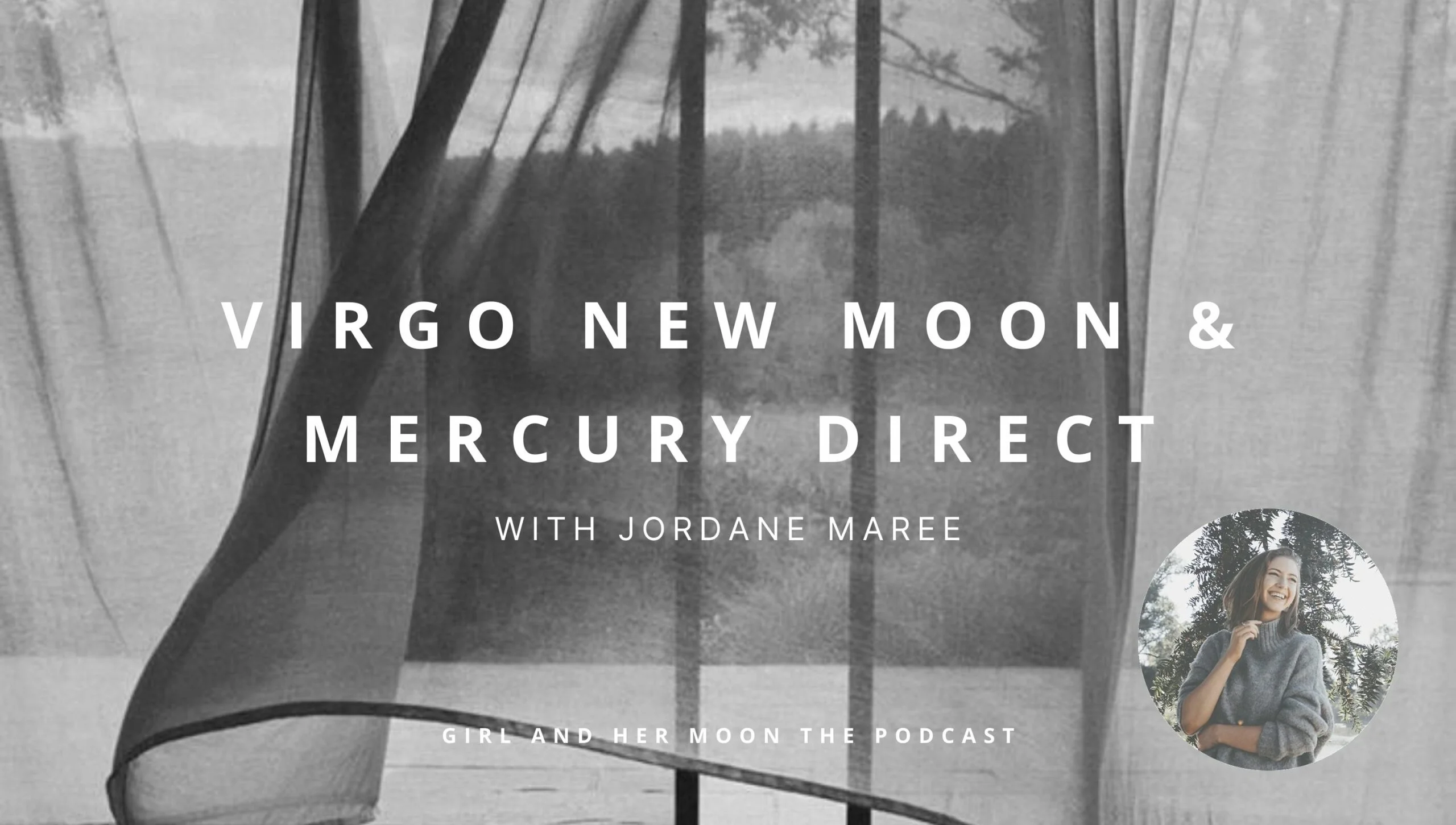 Virgo New Moon and Mercury Direct with Jordane Maree