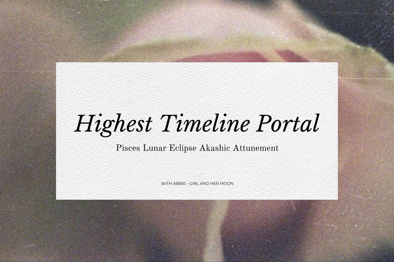 Highest Timeline Portal Akashic Attunement Girl and Her Moon